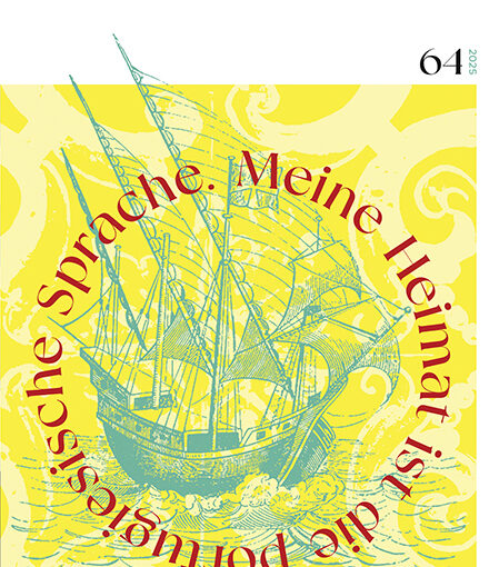 Unter dem Motto "Meine Heimat ist die portugiesische Sprache" versammelt die 64. Nummer der Literaturzeitschrift "metamorphosen" Texte von lusophonen Autoren ...